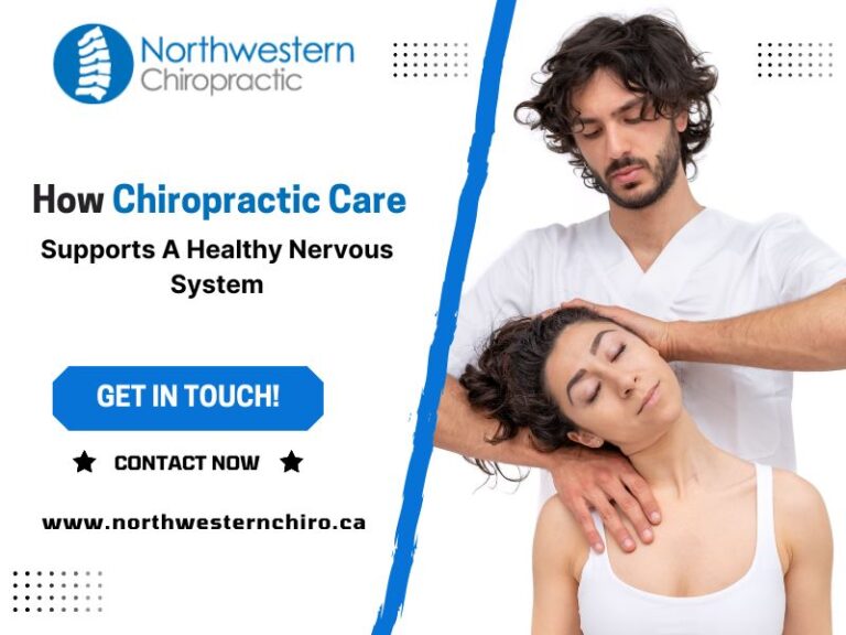 How Chiropractic Care Supports A Healthy Nervous System - Northwestern ...