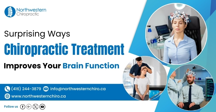 Surprising Ways Chiropractic Treatment Improves Your Brain Function